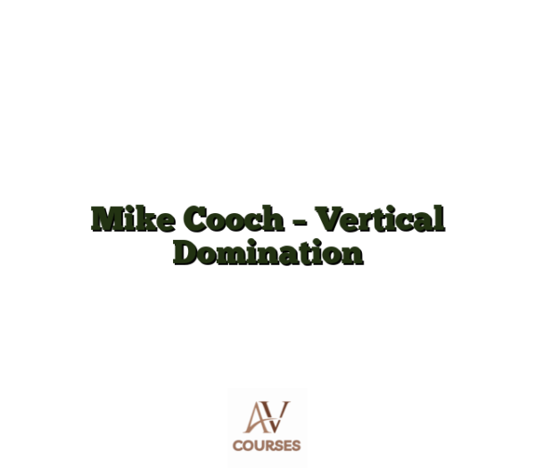 Mike Cooch - Vertical Domination