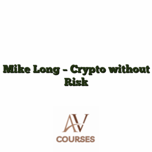 Mike Long - Crypto without Risk