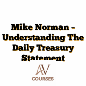 Mike Norman – Understanding The Daily Treasury Statement