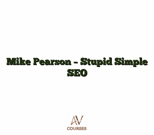 Mike Pearson - Stupid Simple SEO