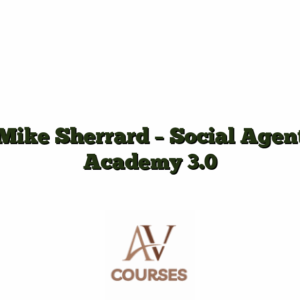 Mike Sherrard - Social Agent Academy 3.0