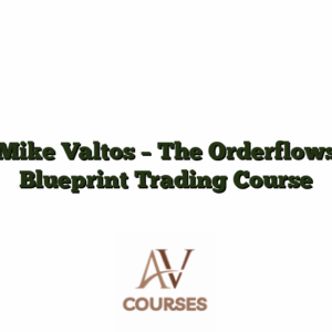 Mike Valtos - The Orderflows Blueprint Trading Course