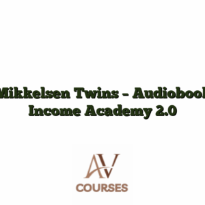 Mikkelsen Twins - Audiobook Income Academy 2.0