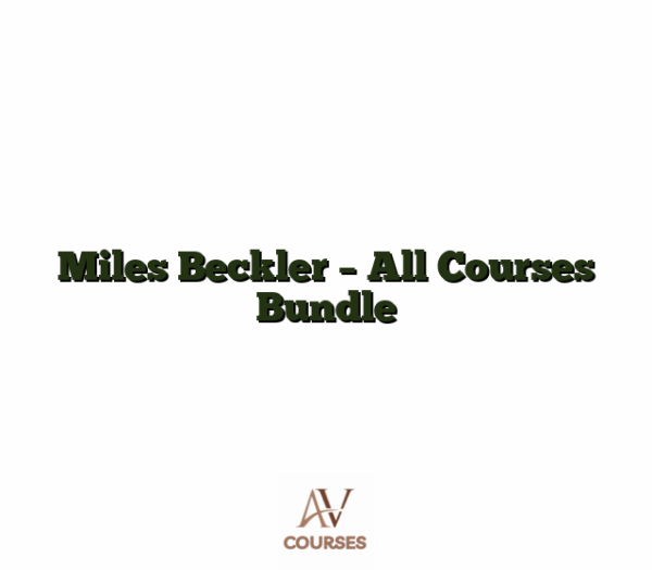 Miles Beckler - All Courses Bundle
