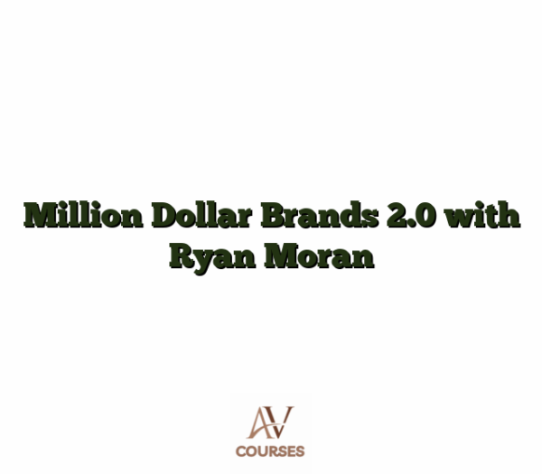 Million Dollar Brands 2.0 with Ryan Moran