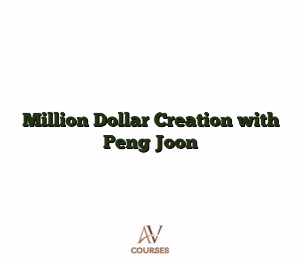 Million Dollar Creation with Peng Joon