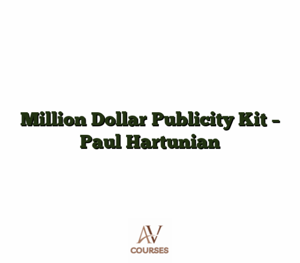 Million Dollar Publicity Kit - Paul Hartunian