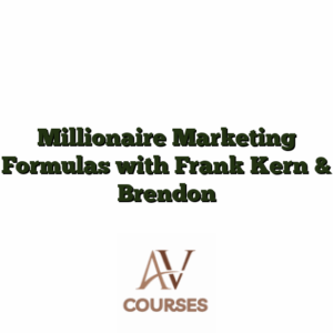 Millionaire Marketing Formulas with Frank Kern & Brendon