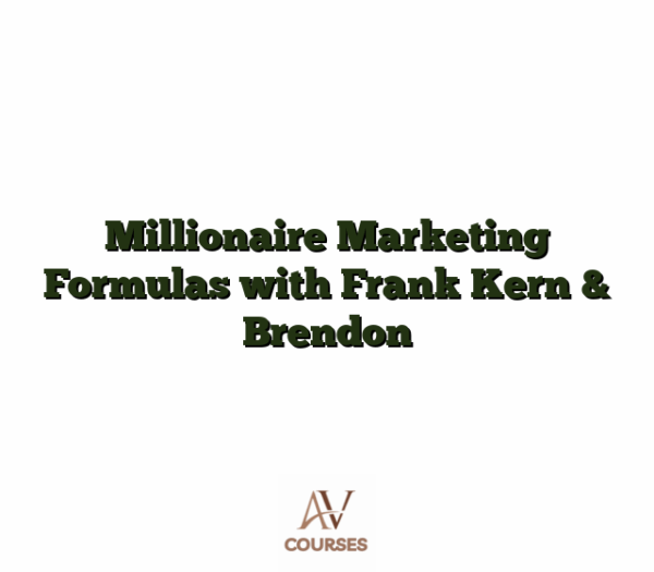 Millionaire Marketing Formulas with Frank Kern & Brendon