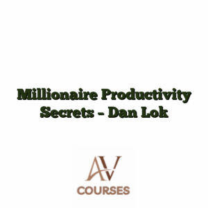 Millionaire Productivity Secrets - Dan Lok