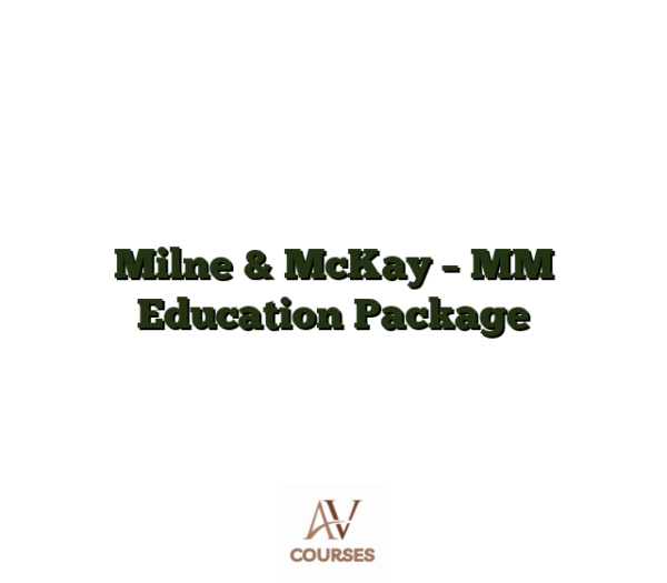 Milne & McKay - MM Education Package