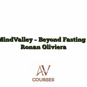 MindValley - Beyond Fasting - Ronan Oliviera