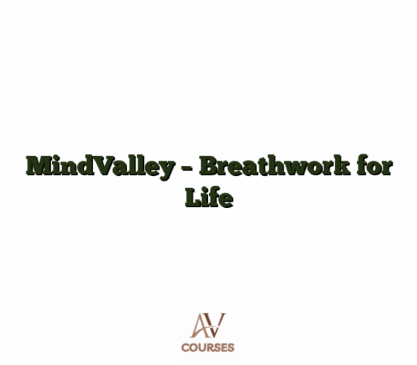 MindValley - Breathwork for Life