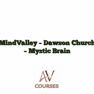 MindValley - Dawson Church - Mystic Brain