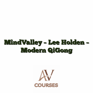 MindValley - Lee Holden - Modern QiGong