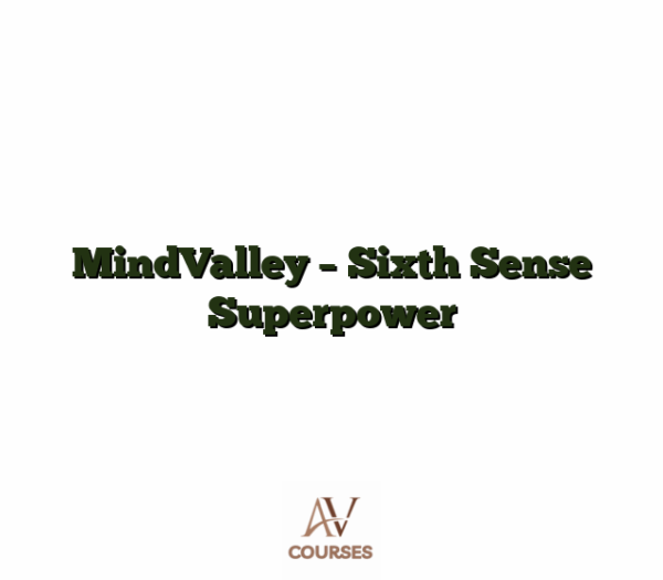 MindValley - Sixth Sense Superpower
