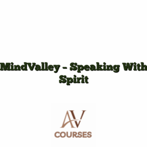 MindValley - Speaking With Spirit