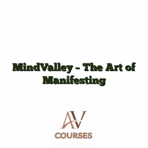 MindValley - The Art of Manifesting