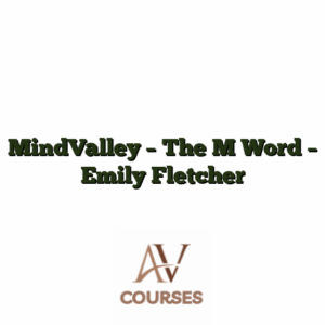 MindValley - The M Word - Emily Fletcher