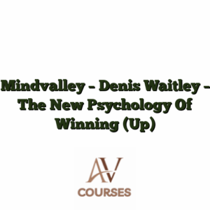 Mindvalley - Denis Waitley - The New Psychology Of Winning (Up)