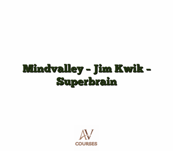 Mindvalley - Jim Kwik - Superbrain
