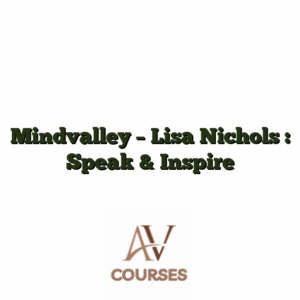 Mindvalley - Lisa Nichols : Speak & Inspire
