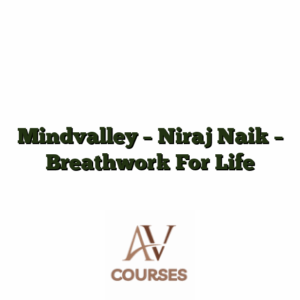 Mindvalley - Niraj Naik - Breathwork For Life