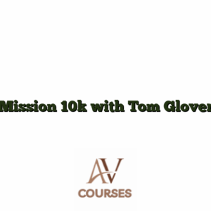 Mission 10k with Tom Glover