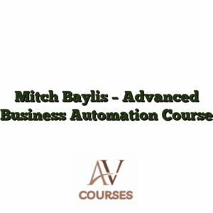 Mitch Baylis - Advanced Business Automation Course