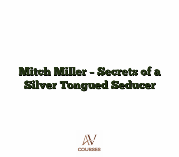 Mitch Miller - Secrets of a Silver Tongued Seducer