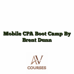 Mobile CPA Boot Camp By Brent Dunn
