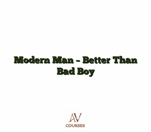 Modern Man - Better Than Bad Boy