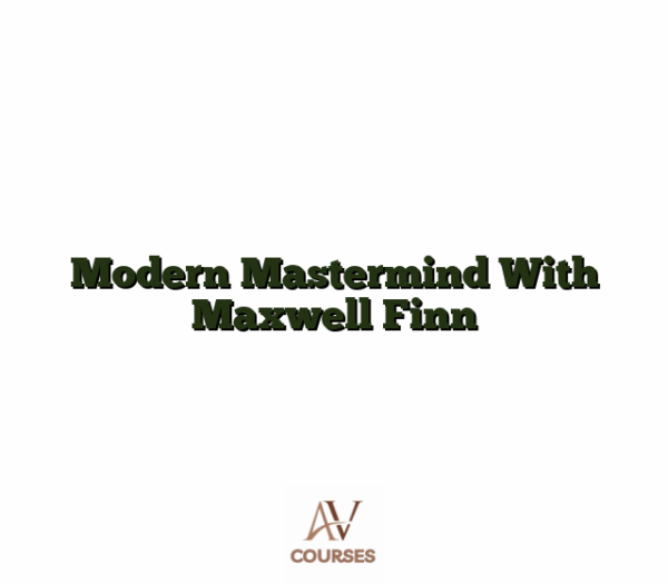 Modern Mastermind With Maxwell Finn