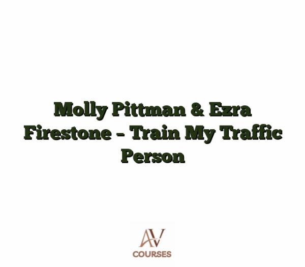 Molly Pittman & Ezra Firestone - Train My Traffic Person