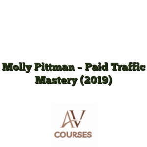 Molly Pittman - Paid Traffic Mastery (2019)
