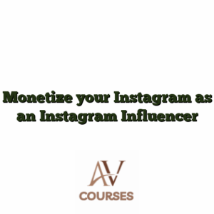 Monetize your Instagram as an Instagram Influencer