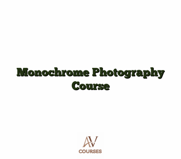 Monochrome Photography Course