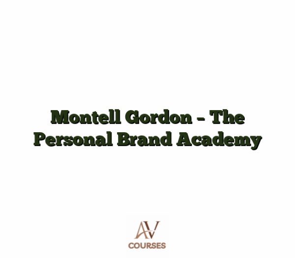 Montell Gordon - The Personal Brand Academy