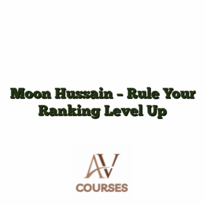 Moon Hussain - Rule Your Ranking Level Up