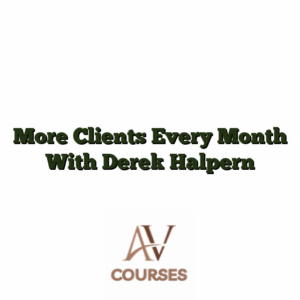 More Clients Every Month With Derek Halpern