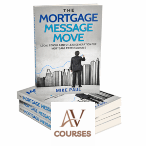 Mortgage Message Move – Mike Paul
