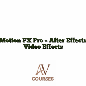 Motion FX Pro - After Effects Video Effects