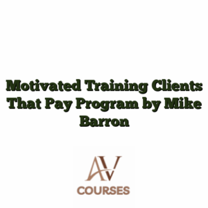 Motivated Training Clients That Pay Program by Mike Barron