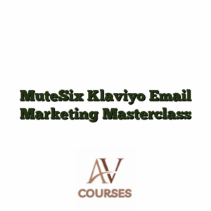 MuteSix Klaviyo Email Marketing Masterclass