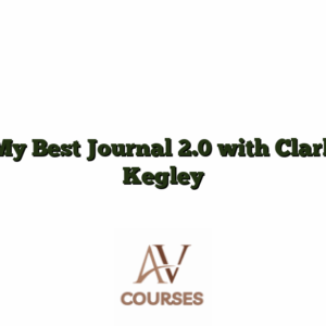 My Best Journal 2.0 with Clark Kegley