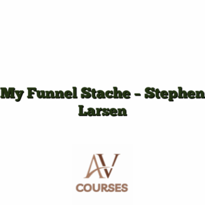 My Funnel Stache - Stephen Larsen