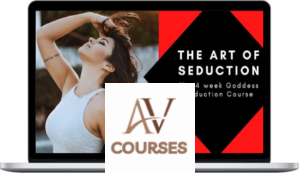 Myluvtalk - The Art Of Seduction: The 4 Week Goddess Seduction Course