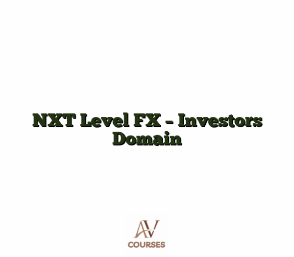 NXT Level FX - Investors Domain