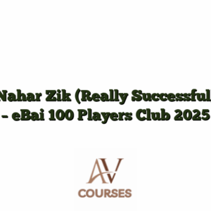 Nahar Zik (Really Successful) - eBai 100 Players Club 2025