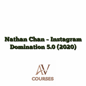 Nathan Chan - Instagram Domination 5.0 (2020)